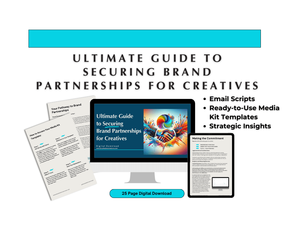 Comprehensive Playbook: Mastering Brand Collaborations for Artists Inside, find your step-by-step roadmap with exclusive email templates, a plug-and-play media kit, and actionable insights. Transform your creative passion into profitable partnerships! Available now at Brushed Restorations – Your 22-page guide awaits!